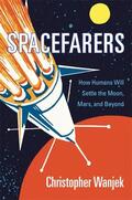 Wanjek |  Spacefarers | Buch |  Sack Fachmedien