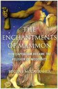 McCarraher |  The Enchantments of Mammon | Buch |  Sack Fachmedien