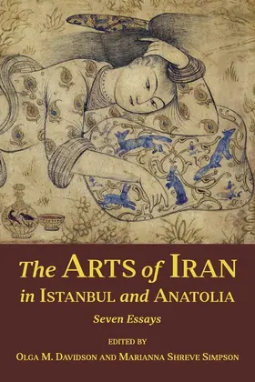 Davidson / Simpson |  The Arts of Iran in Istanbul and Anatolia | Buch |  Sack Fachmedien