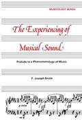Smith |  Experiencing of Musical Sound | Buch |  Sack Fachmedien