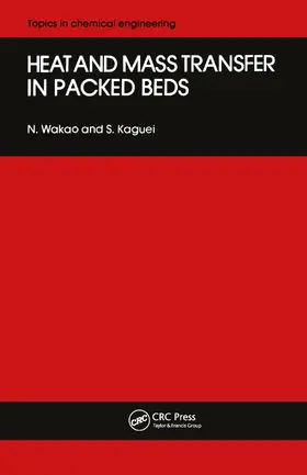 Wakao / Kaguei |  Heat And Mass Transfer In Pack | Buch |  Sack Fachmedien