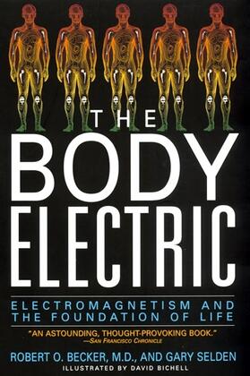 Becker / Selden | The Body Electric | Buch | 978-0-688-06971-1 | sack.de
