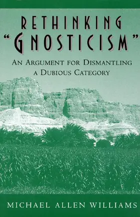 Williams |  Rethinking "Gnosticism" | Buch |  Sack Fachmedien