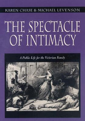 Chase / Levenson | The Spectacle of Intimacy | Buch | 978-0-691-00668-0 | sack.de
