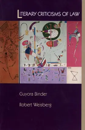 Binder / Weisberg |  Literary Criticisms of Law | Buch |  Sack Fachmedien