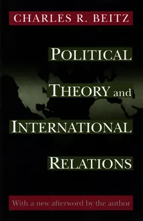 Beitz |  Political Theory and International Relations | Buch |  Sack Fachmedien