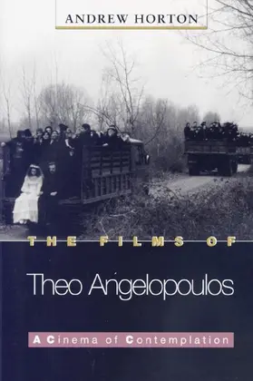 Horton |  The Films of Theo Angelopoulos | Buch |  Sack Fachmedien