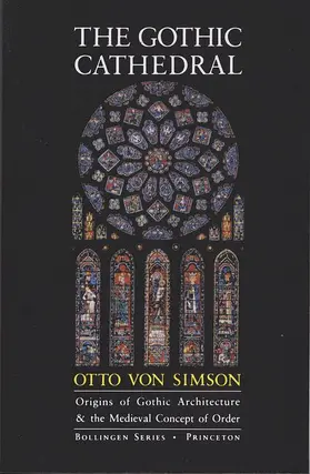 Von Simson |  The Gothic Cathedral | Buch |  Sack Fachmedien