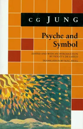 Jung / de Laszlo | Psyche and Symbol | Buch | 978-0-691-01903-1 | www.sack.de