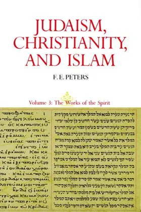 Peters |  Judaism, Christianity, and Islam | Buch |  Sack Fachmedien
