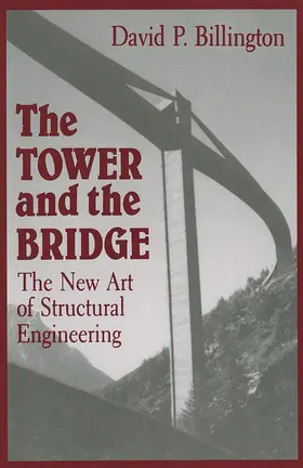 Billington |  The Tower and the Bridge | Buch |  Sack Fachmedien