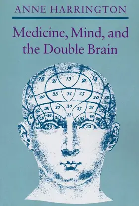 Harrington |  Medicine, Mind, and the Double Brain | Buch |  Sack Fachmedien