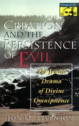 Levenson |  Creation and the Persistence of Evil | Buch |  Sack Fachmedien