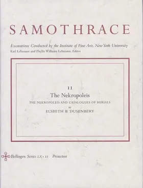 Dusenbery |  Samothrace, Volume 11 - The Nekropoleis | Buch |  Sack Fachmedien