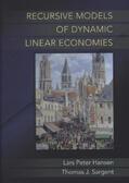 Hansen / Sargent |  Recursive Models of Dynamic Linear Economies | Buch |  Sack Fachmedien
