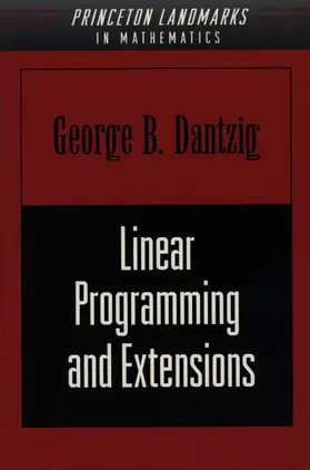 Dantzig | Linear Programming and Extensions | Buch | 978-0-691-05913-6 | www.sack.de