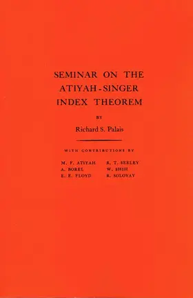 Palais |  Seminar on the Atiyah-Singer Index Theorem | Buch |  Sack Fachmedien