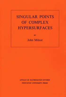Milnor |  Singular Points of Complex Hypersurfaces | Buch |  Sack Fachmedien