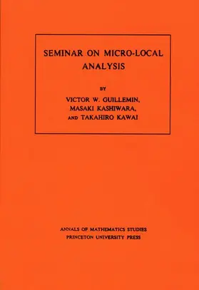 Guillemin / Kashiwara / Kawai |  Seminar on Micro-Local Analysis | Buch |  Sack Fachmedien