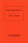 Langlands |  Base Change for GL(2). (AM-96) | Buch |  Sack Fachmedien