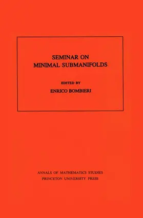 Bombieri | Seminar On Minimal Submanifolds | Buch | 978-0-691-08319-3 | www.sack.de