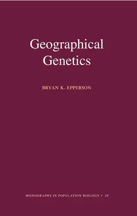 Epperson |  Geographical Genetics | Buch |  Sack Fachmedien