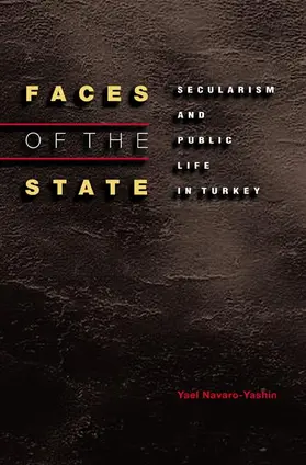 Navaro-Yashin |  Faces of the State | Buch |  Sack Fachmedien
