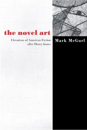 McGurl | The Novel Art | Buch | 978-0-691-08899-0 | www.sack.de