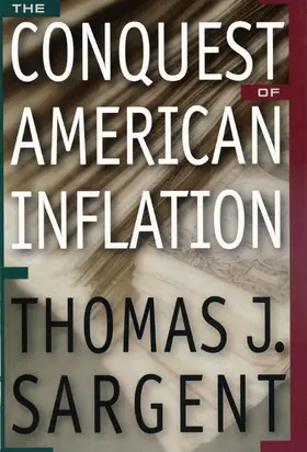 Sargent |  The Conquest of American Inflation | Buch |  Sack Fachmedien