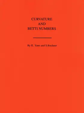 Bochner / Yano |  Curvature and Betti Numbers | Buch |  Sack Fachmedien