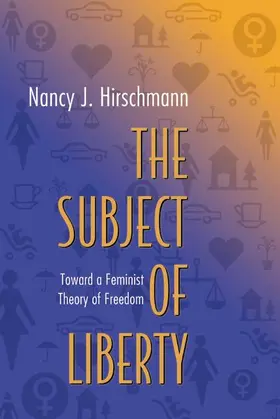 Hirschmann |  The Subject of Liberty | Buch |  Sack Fachmedien