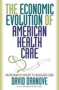 Dranove |  The Economic Evolution of American Health Care | Buch |  Sack Fachmedien