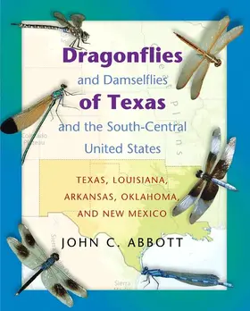 Abbott |  Dragonflies and Damselflies of Texas and the South-Central United States | Buch |  Sack Fachmedien