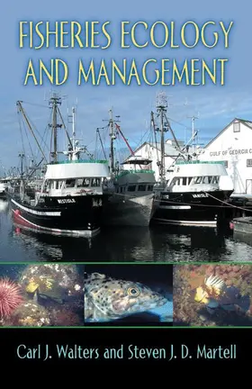 Walters / Martell |  Fisheries Ecology and Management | Buch |  Sack Fachmedien