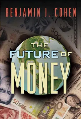 Cohen |  The Future of Money | Buch |  Sack Fachmedien