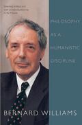 Williams / Moore |  Philosophy as a Humanistic Discipline | Buch |  Sack Fachmedien