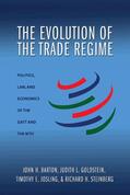 Barton / Goldstein / Josling |  Evolution of the Trade Regime | Buch |  Sack Fachmedien