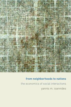 Ioannides | From Neighborhoods to Nations | Buch | sack.de