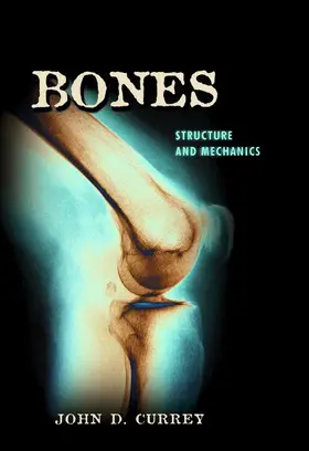 Currey | Bones | Buch | 978-0-691-12804-7 | www.sack.de