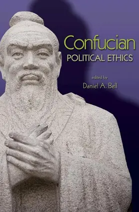 Bell |  Confucian Political Ethics | Buch |  Sack Fachmedien