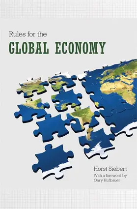 Siebert |  Rules for the Global Economy | Buch |  Sack Fachmedien
