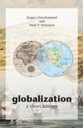 Osterhammel / Petersson | Globalization | Buch | 978-0-691-13395-9 | sack.de