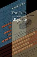 Pickus |  True Faith and Allegiance | Buch |  Sack Fachmedien