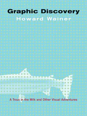 Wainer | Graphic Discovery | Buch | 978-0-691-13405-5 | www.sack.de