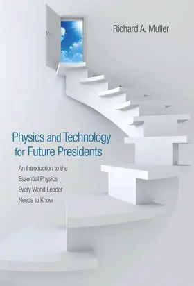 Muller |  Physics and Technology for Future Presidents | Buch |  Sack Fachmedien