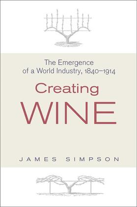Simpson | Creating Wine | Buch | 978-0-691-13603-5 | sack.de