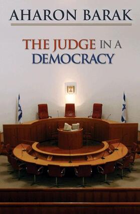 Barak | The Judge in a Democracy | Buch | 978-0-691-13615-8 | sack.de
