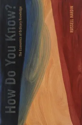 Hardin |  How Do You Know? - The Economics of Ordinary Knowledge | Buch |  Sack Fachmedien