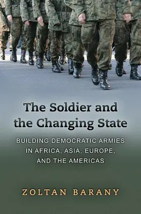 Barany | The Soldier and the Changing State | Buch | 978-0-691-13769-8 | sack.de