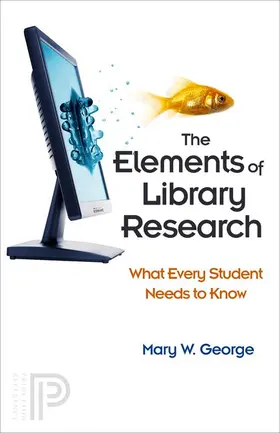 George | The Elements of Library Research | Buch | 978-0-691-13857-2 | www.sack.de